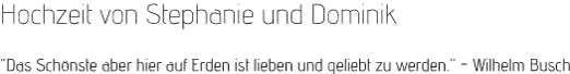Hochzeit von Stephanie und Dominik